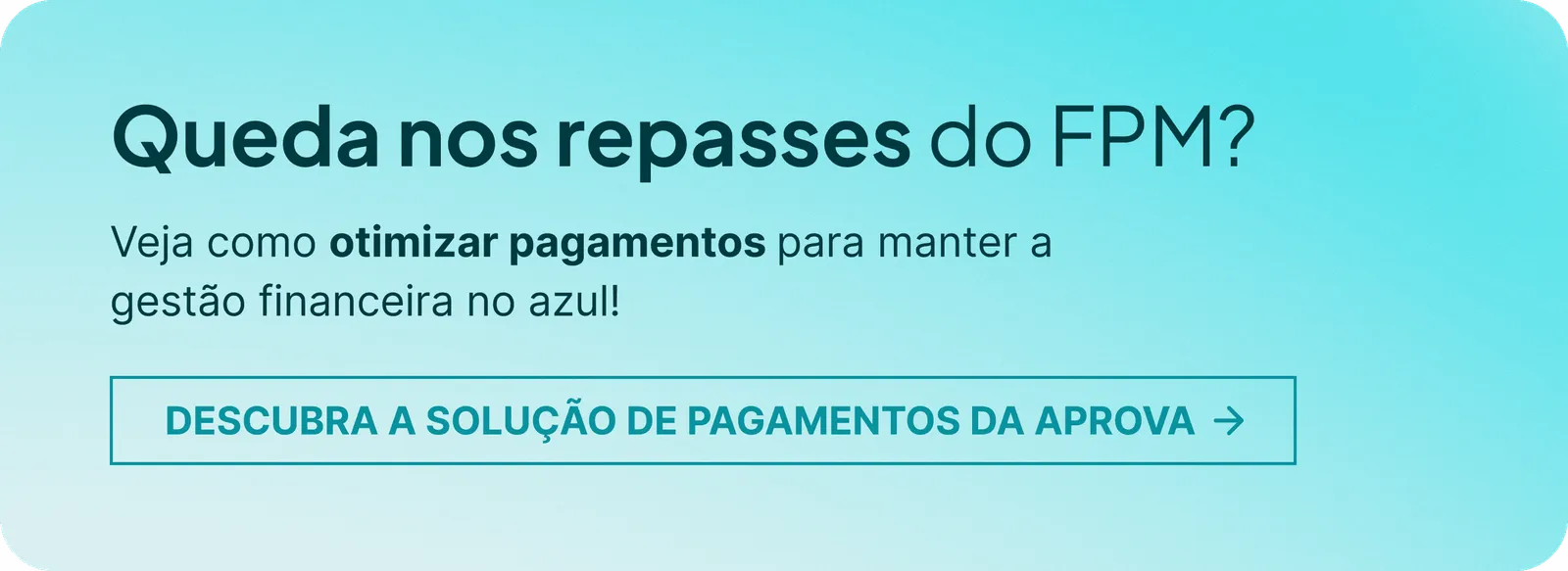 Banner institucional da Aprova convidando gestores públicos a explorar todas as soluções digitais para prefeituras.