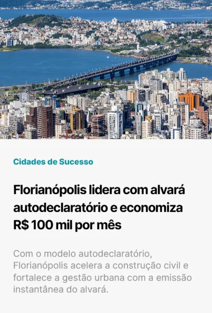 Card de cidade de sucesso mostrando Florianópolis com alvará autodeclaratório e economia de R$ 100 mil por mês.