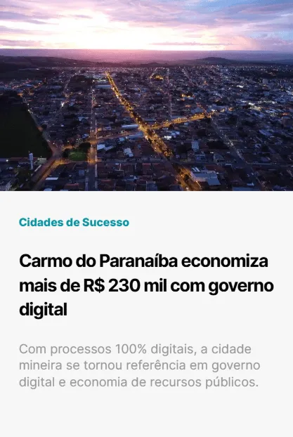 Card de cidade de sucesso mostrando Carmo do Paranaíba que economizou mais de R$ 230 mil com governo digital.