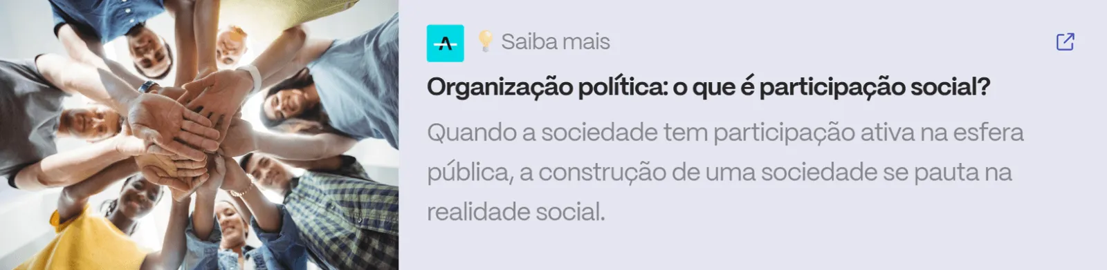 Box de chamada para artigo sobre participação social, com imagem de grupo unindo as mãos em círculo.