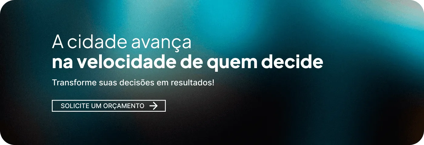 Banner institucional com o texto “A cidade avança na velocidade de quem decide”, simbolizando eficiência e transformação digital na gestão pública municipal.