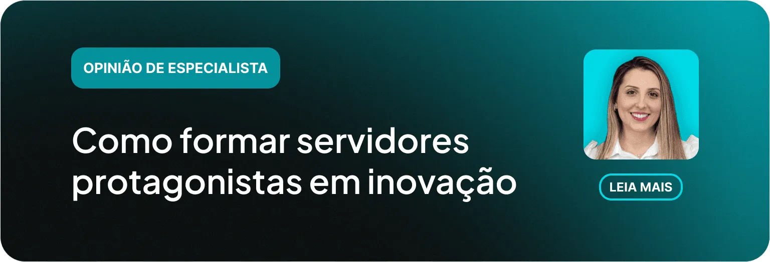 Box de chamada para artigo sobre formação de servidores protagonistas em inovação, com foto de especialista.