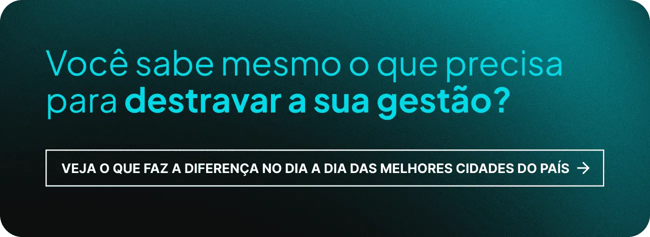 Banner com a frase “Você sabe mesmo o que precisa para destravar a sua gestão?” e botão chamando para ver as práticas das melhores cidades do país.
