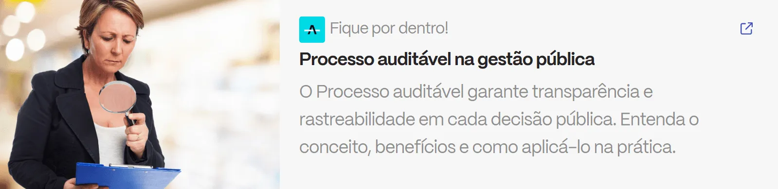 Servidora pública analisando documentos com lupa, simbolizando processo auditável e rastreabilidade na gestão pública.