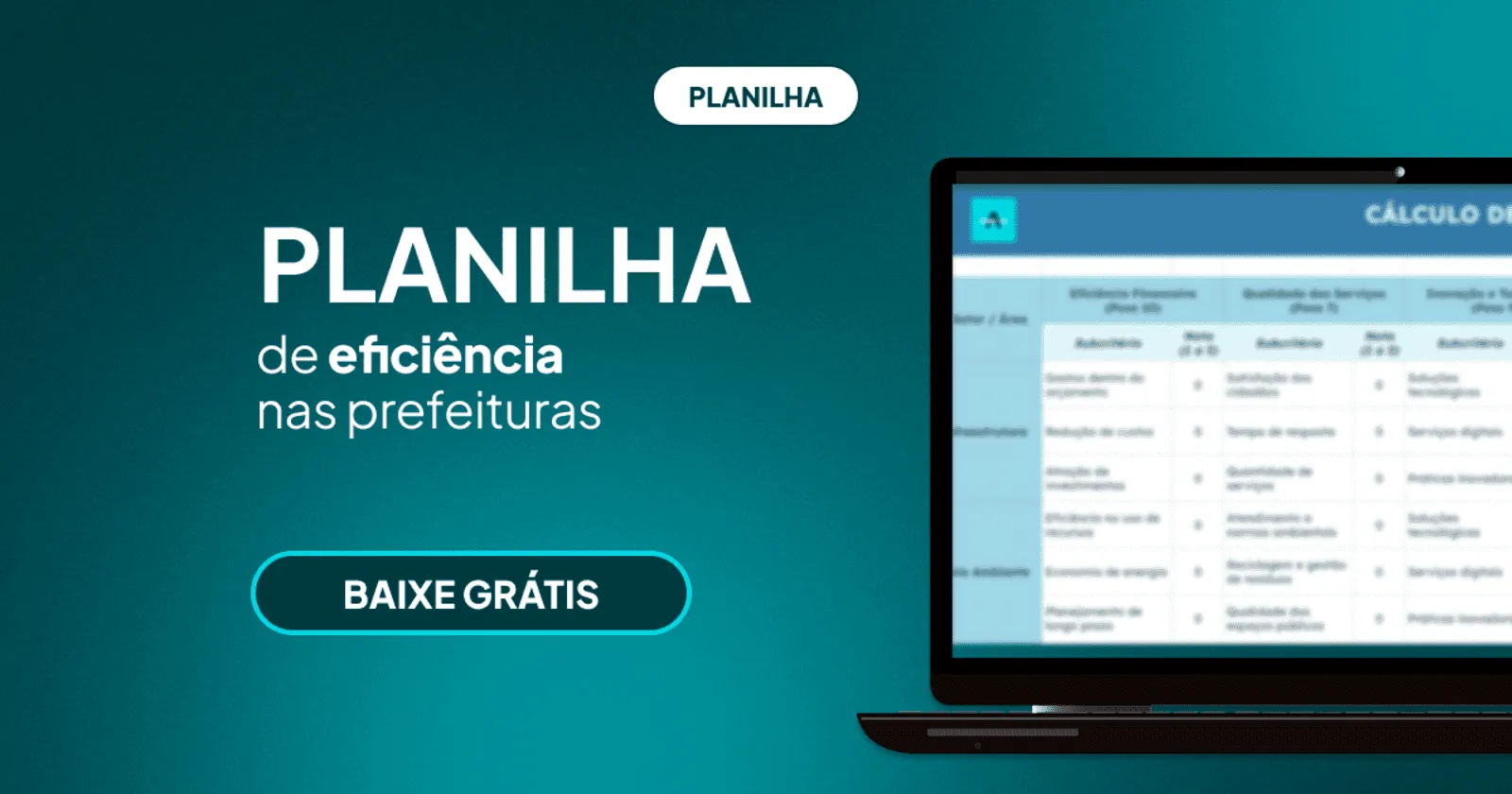 Banner de divulgação da planilha gratuita de eficiência nas prefeituras, com botão de download.