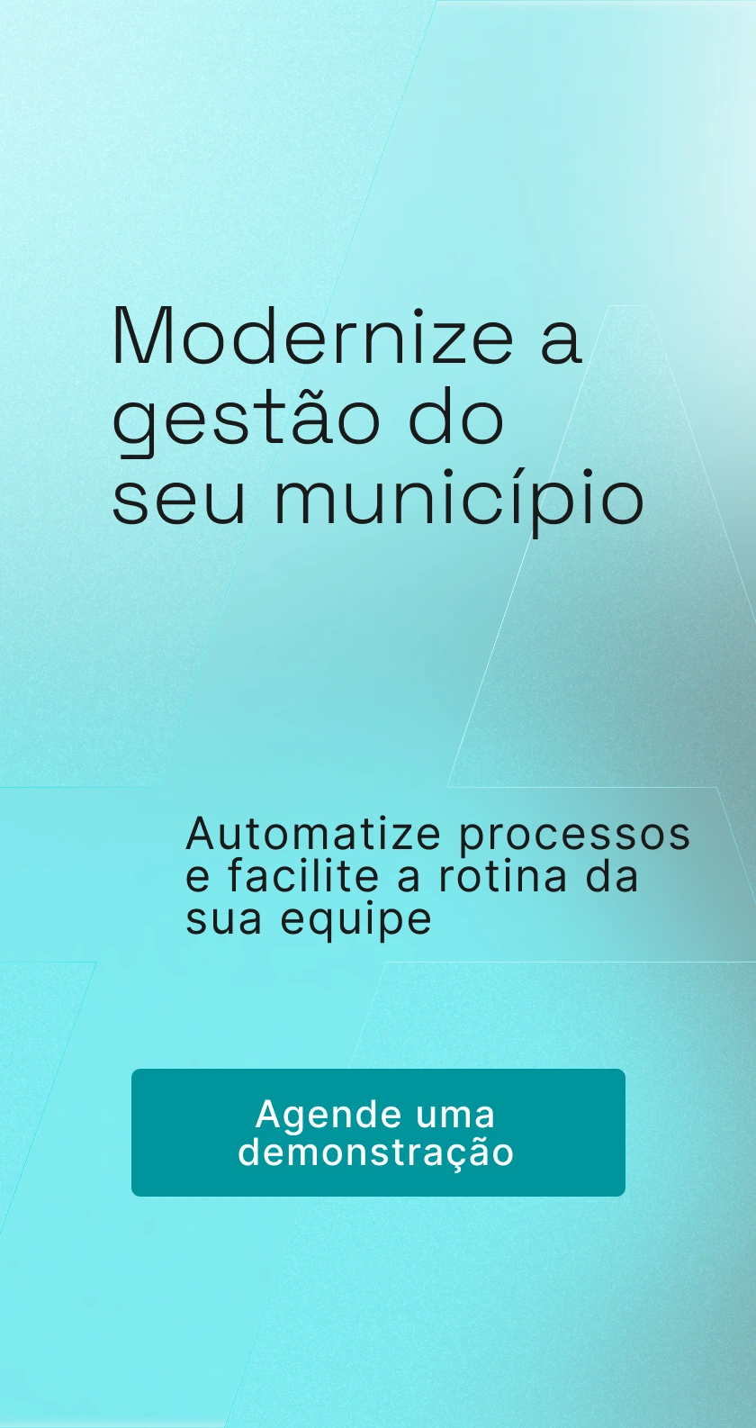 Modernize a gestão do seu município — Automatize processos e facilite a rotina da sua equipe — Agende uma demonstração